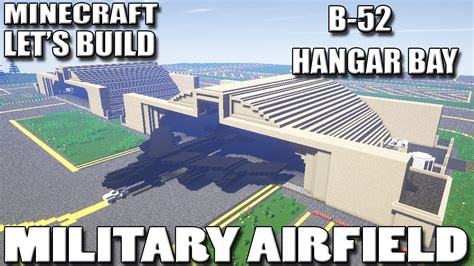 Minecraft Lets Build Military Airfield B52 Hangar Bays Ep18 Youtube