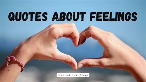 Quotes About Feelings And Personal Qualities Inspiring Words For Self