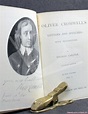 Oliver Cromwell's Letters and Speeches with Elucidations by Thomas ...