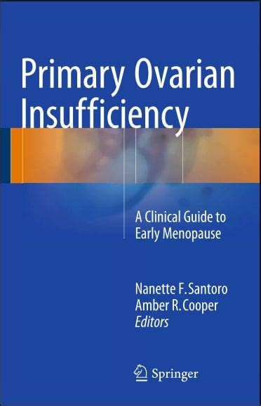 Primary Ovarian Insufficiency A Clinical Guide To Early Menopause Pdf