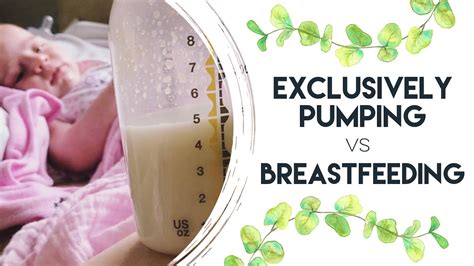 Pumping Vs Breastfeeding Why I Chose To Exclusively Pump Stay At Home Mom Vlog Youtube