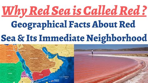 Why Red Sea Is Known As Red Sea Geographical Facts About Red Sea