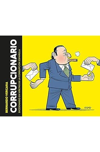 Corrupcionario Diccionario En Vi Etas De Corrupci N Espa Ola Ebookelo