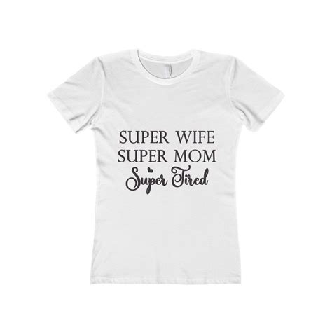 Super Wife. Super Mom. Super Tired Tee | Tired tees, Super mom, Super tired