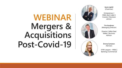 Webinar Business Post Covid 19 Mergers And Acquisitions