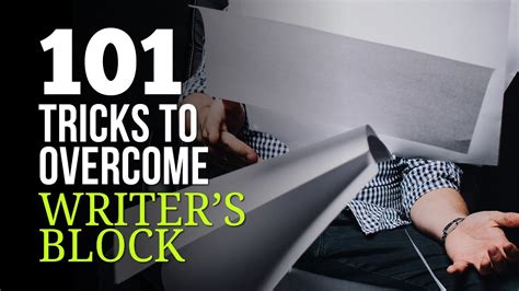 101 Tips And Tricks To Overcome Writers Block Youtube
