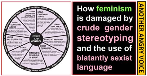 How Feminism Is Damaged By Crude Gender Stereotyping And The Use Of Sexist Language