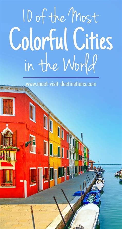 10 Of The Most Colorful Cities In The World Culture Travel Travel