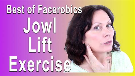 Sagging Neck And Jowls Lift Exercise Best Of Facerobics Youtube