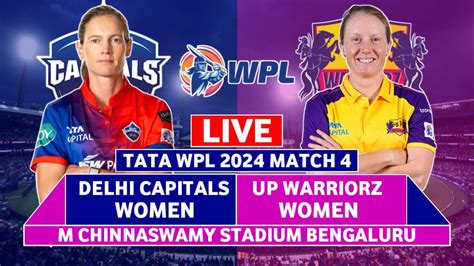 Wpl Live Delhi Capitals W Vs Up Warriorz W Live Scores Dc W Vs