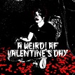‎a weird! af valentine's day - EP by YUNGBLUD on Apple Music