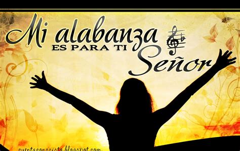 SermÓn Beneficios De La Alabanza AdoraciÓn MÚsica Cristiana