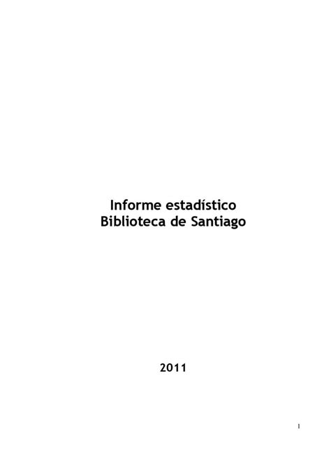 Informe Estadístico 2011 Biblioteca De Santiago By Biblioteca De