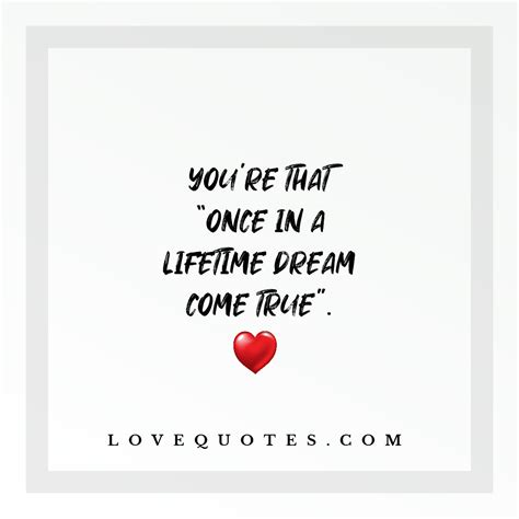 A Lifetime Dream Love Quotes