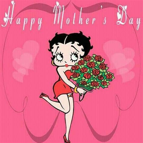 betty boop quotes betty boop art betty boop cartoon mothers day images happy mothers day mom