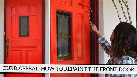 So when the time comes for painting a front door—or any exterior door, for that matter—we're here to help you boost your curb appeal. Curb Appeal: How To Repaint Your Front Door - YouTube