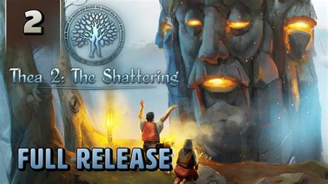 Thea 2 The Shattering Full Release Gameplay Part 2 Youtube