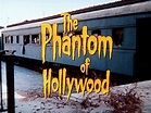 Every 70s Movie: The Phantom of Hollywood (1974)