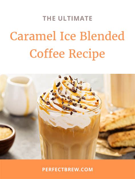 Caramel Ice Blended Coffee Recipe Coffee Bean And Tea Leaf Copycat