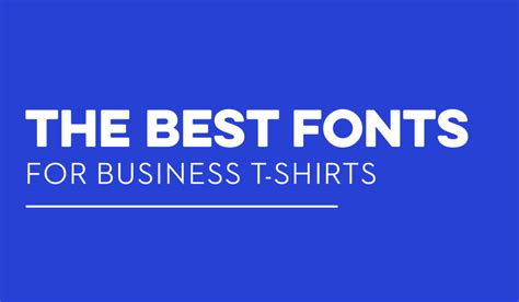 Best Fonts For Business T Shirts Custom Ink
