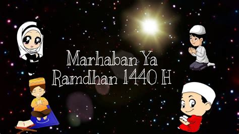 Marhaban Ya Bulan Ramadhan 1440 H Youtube