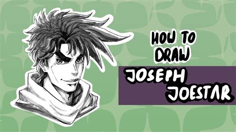 How To Draw Joseph Joestar Young L Step By Step Tutorials L Jojos