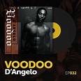 D angelo voodoo dj soul essentials - vicahobby