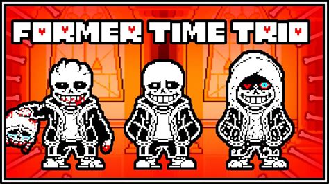 Former Time Trio Phase 1 Completed Undertale Fangame Upizpp Take