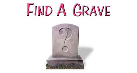 Find A Grave Website 2020 Review The Genealogy Guide
