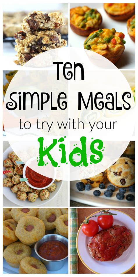 10 Simple Kid-Friendly Meals | Kid friendly meals, Healthy ...