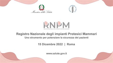 Registro Nazionale Degli Impianti Protesici Mammari Uno Strumento Per