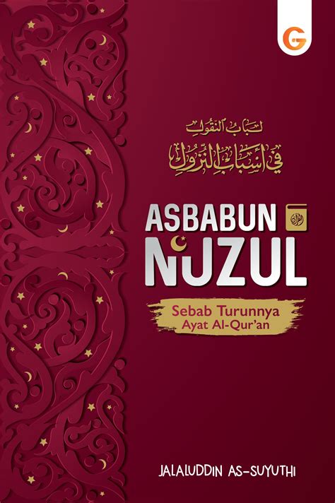 Asbabun Nuzul Sebab Turunnya Ayat Al Quran Sahabat Gema Insani SGI Connect