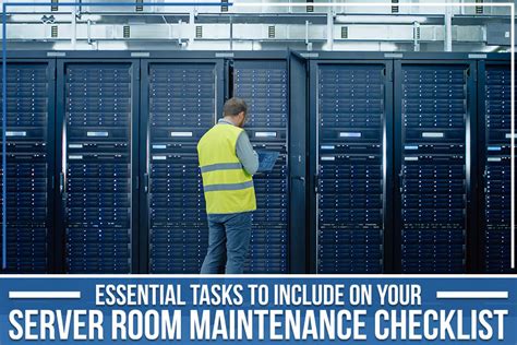 Essential Tasks To Include On Your Server Room Maintenance Checklist