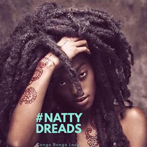 Natty Dreads Congo Bongowhat Is The True Meaning Find Out By Visiting