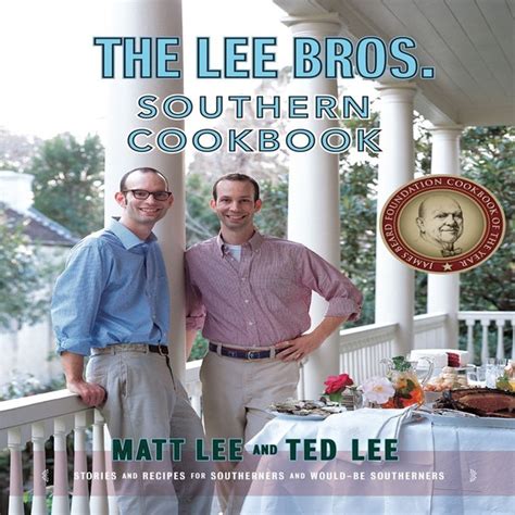 Southerners love their sweets and we hope you will enjoy this collection with family and friends. The Lee Bros. Southern Cookbook | Epicurious.com