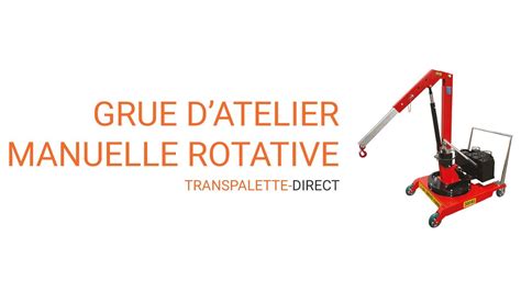 Grue D Atelier Rotative Lectrique Transpalette Direct Youtube
