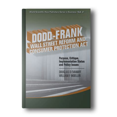 Dodd Frank Wall Street Reform And Consumer Protection Act Purpose