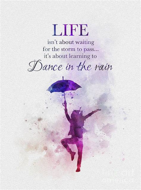 Learn To Dance In The Rain Poster By My Inspiration Rain Quotes
