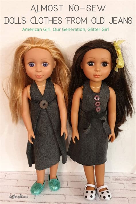 Almost No Sew Dolls Clothes From Jeans Our Generation And Glitter Girl