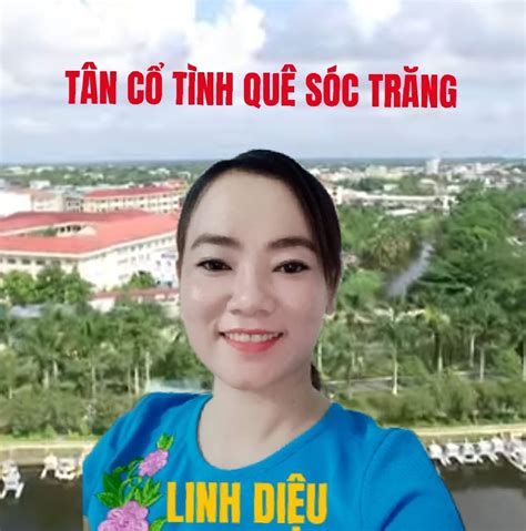 Tân Cổ Tình Quê Sóc Trăng Soc Trang