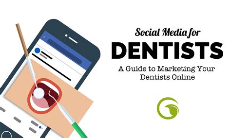 Social Media For Dentists A Guide To Marketing Your Dentists Online Greener Media