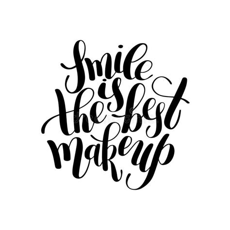 Smile Is The Best Makeup Handwritten Brush Lettering Positive Quote