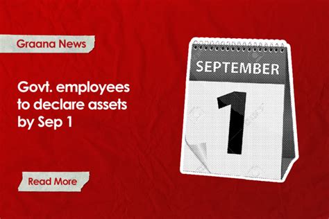 govt employees instructed to declare assets by sep 1