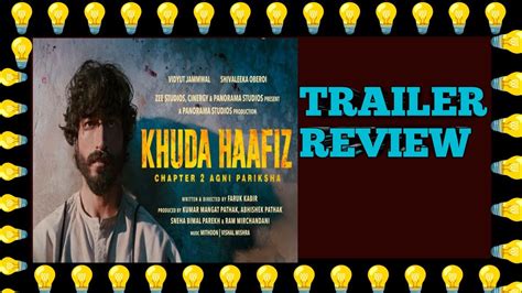 khuda haafiz chapter 2 trailer reaction vidyut jammwal shivaleeka oberoi youtube