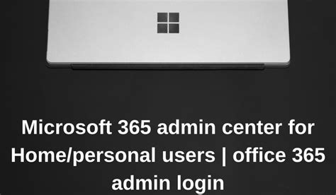 Microsoft Office 365 Admin Login User Guide Followmystep