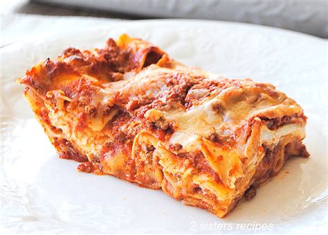 How To Make Lasagna With No Boil Noodles 4 Easy Steps 2 Sisters Recipes By Anna And Liz