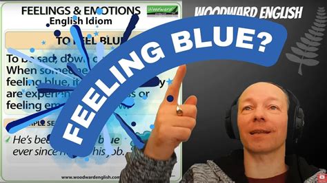 What Does Feeling Blue Mean 😪 To Feel Blue English Idiom Meaning