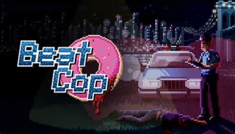 Beat Cop Review Gamespew