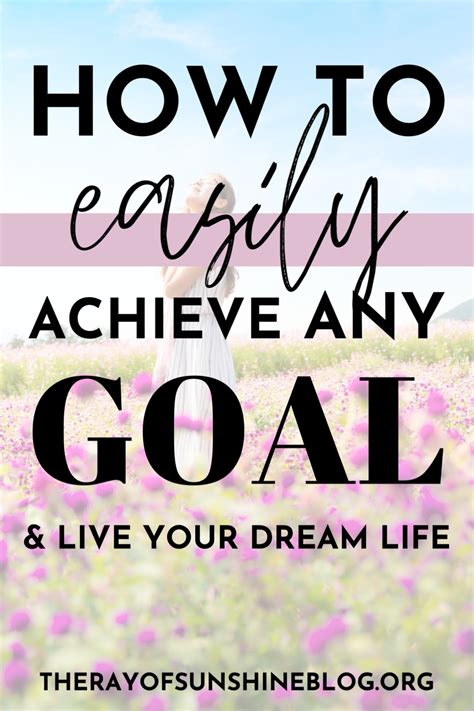 5 Essential Steps For Goal Setting And Achieving Your Dreams
