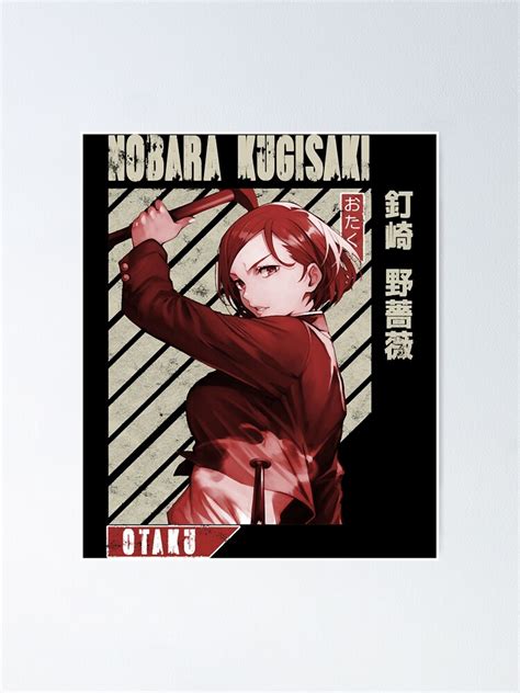 Jujutsu Kaisen Nobara Kugisaki Funny Graphic Gifts Poster For Sale By